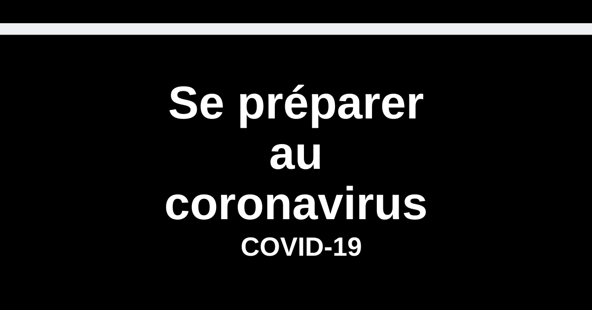 Se préparer au coronavirus