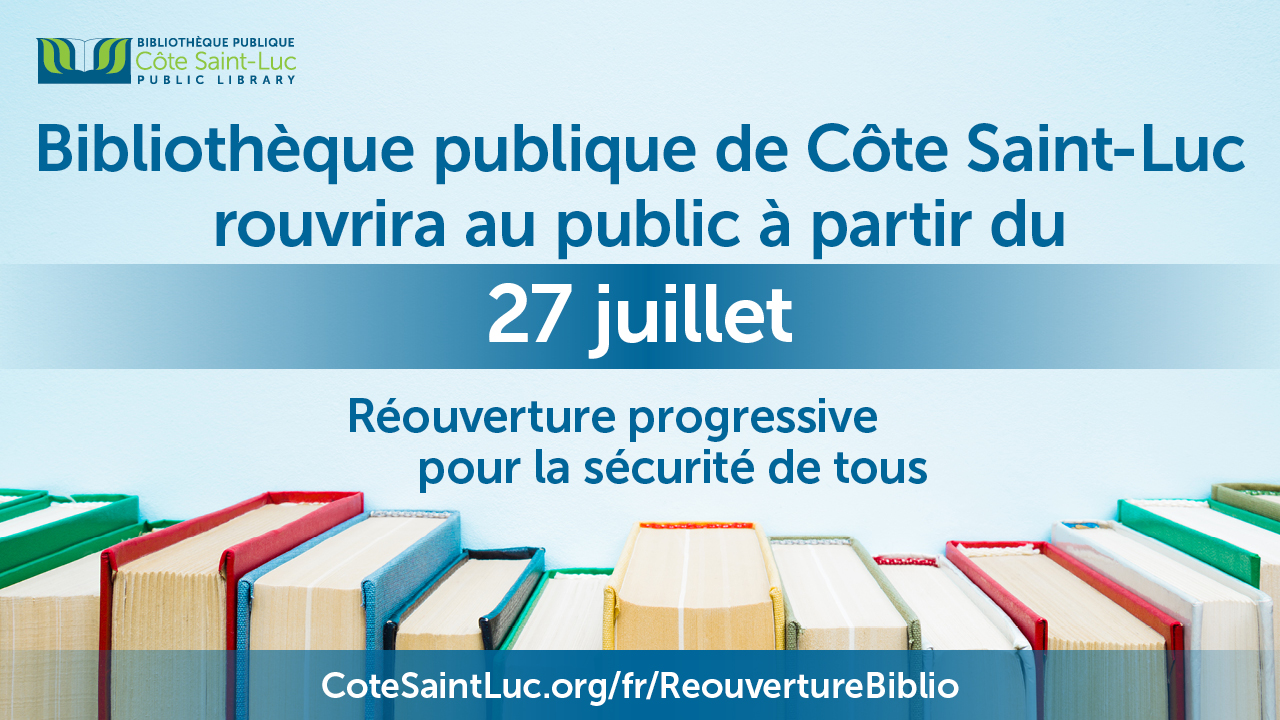La bibliothèque publique de Côte Saint-Luc rouvrira au public à partir du 27 juillet 2020